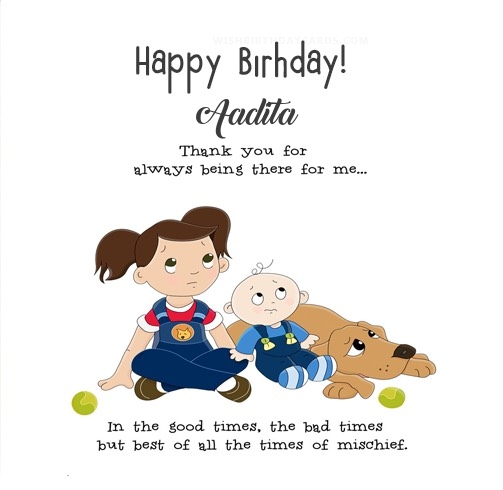 Aadita happy birthday wishes card for cute sister with name