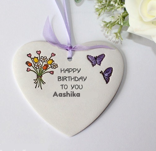 Aashika happy birthday wishing greeting card with name