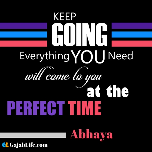 Abhaya inspirational quotes