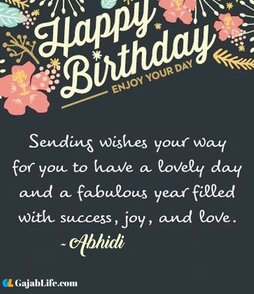 Abhidi best birthday wish message for best friend, brother, sister and love