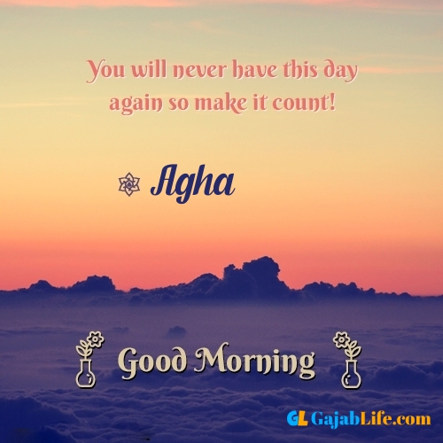 Agha morning motivation spiritual quotes