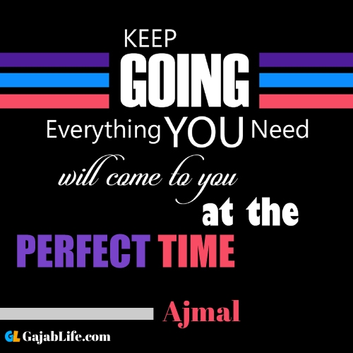 Ajmal inspirational quotes