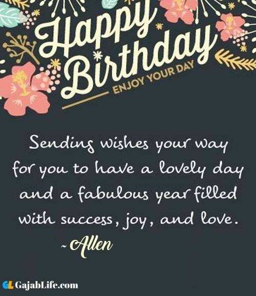 Allen best birthday wish message for best friend, brother, sister and love