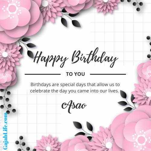 Asao happy birthday wish with pink flowers card