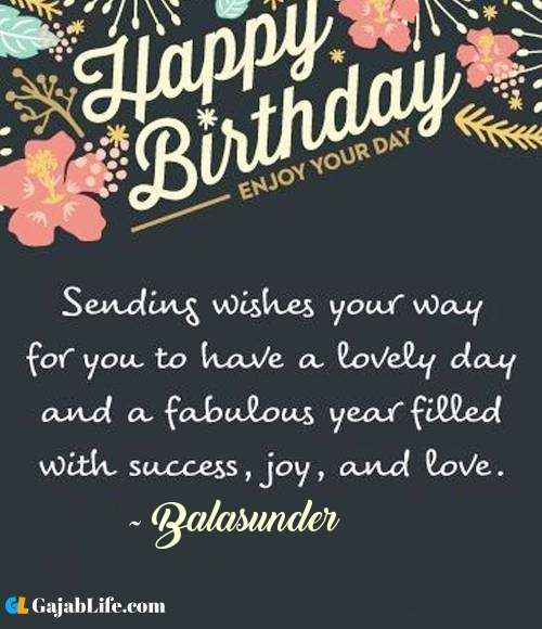 Balasunder best birthday wish message for best friend, brother, sister and love