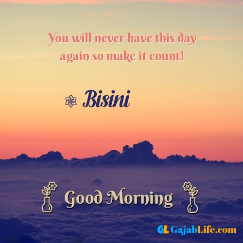 Bisini morning motivation spiritual quotes