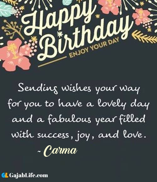Carma best birthday wish message for best friend, brother, sister and love