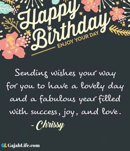 Chrissy best birthday wish message for best friend, brother, sister and love