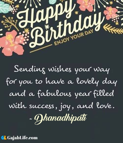 Dhanadhipati best birthday wish message for best friend, brother, sister and love