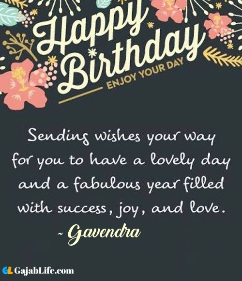 Gavendra best birthday wish message for best friend, brother, sister and love
