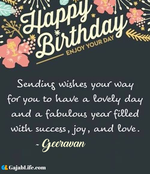 Geeravan best birthday wish message for best friend, brother, sister and love