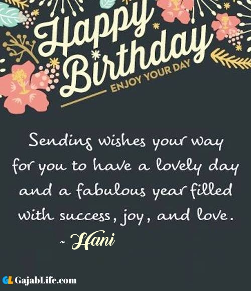 Hani best birthday wish message for best friend, brother, sister and love