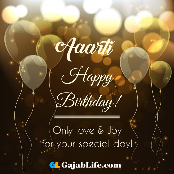 Aaarti happy birthday wishes cards free happy birthday wishes greeting cards