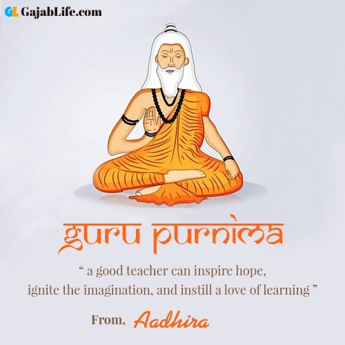 Happy guru purnima aadhira wishes with name