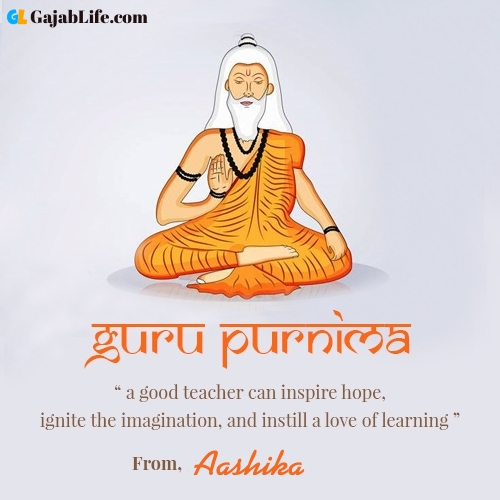 Happy guru purnima aashika wishes with name