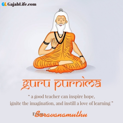 Happy guru purnima saravanamuthu wishes with name