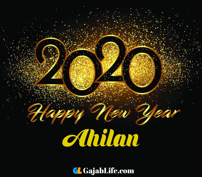 Happy new year 2020 wishes ahilan