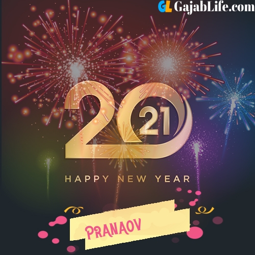Happy new year 2021: images, pranaov wishes, quotes, celebrations, cards, wallpapers, photos with name