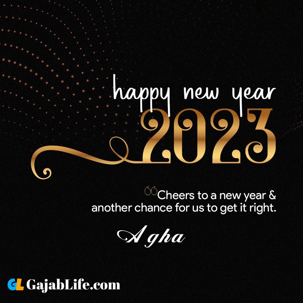 Agha happy new year 2023 wishes with the best card with a name online for free.