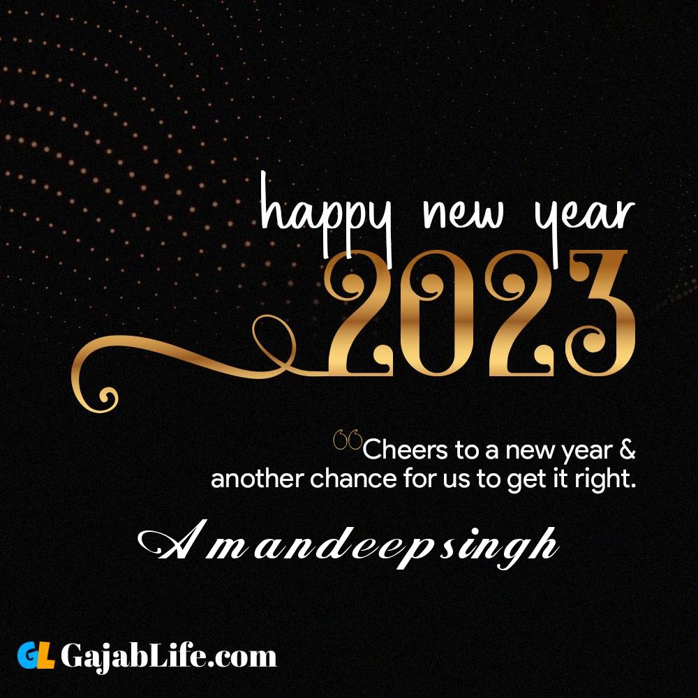 Amandeepsingh happy new year 2023 wishes with the best card with a name online for free.