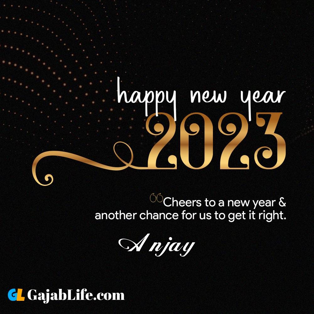 Anjay happy new year 2023 wishes with the best card with a name online for free.