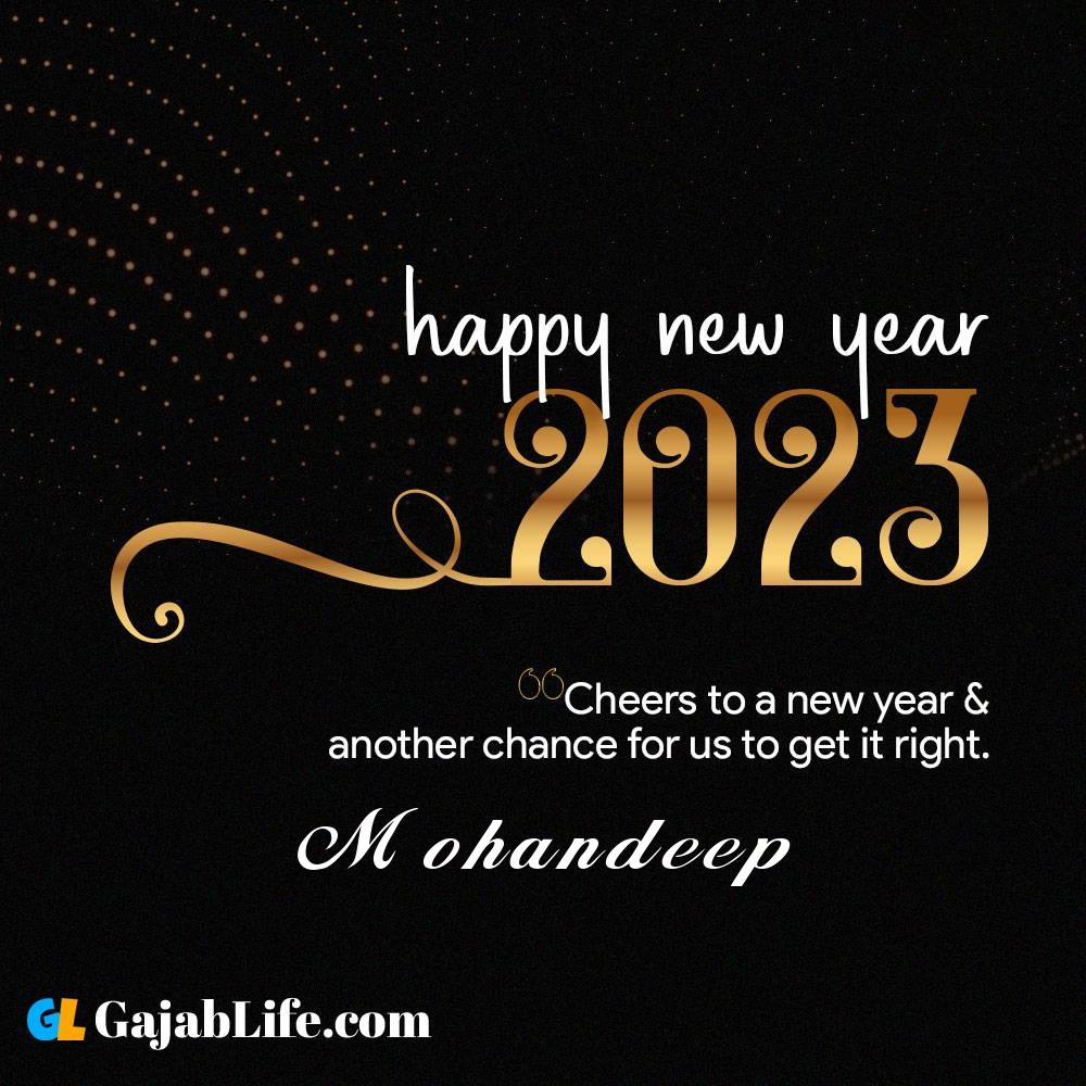 Mohandeep happy new year 2023 wishes with the best card with a name online for free.