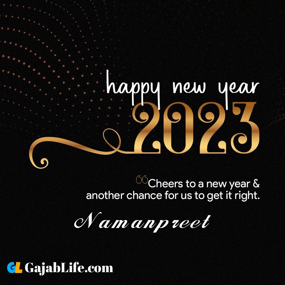 Namanpreet happy new year 2023 wishes with the best card with a name online for free.