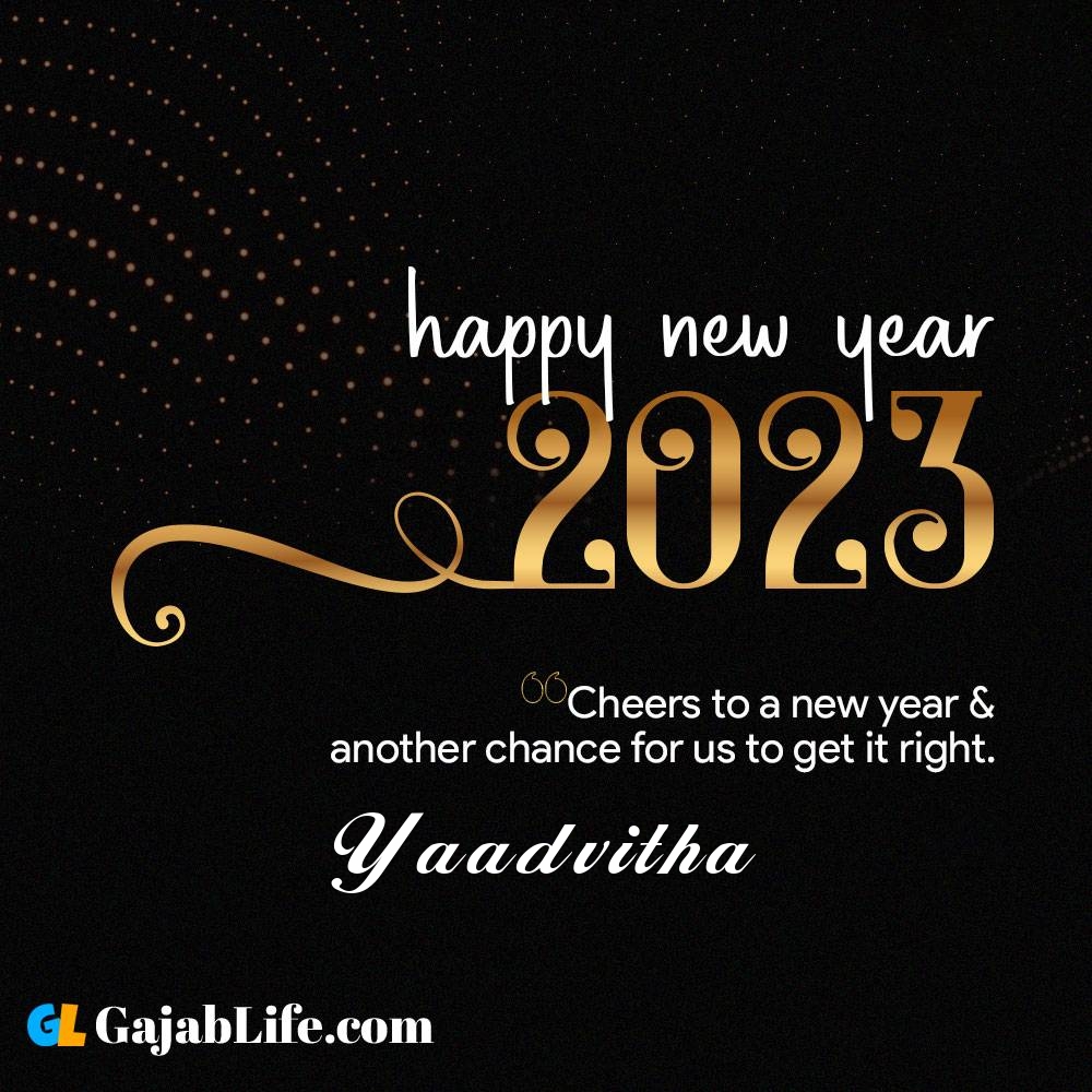 Yaadvitha happy new year 2023 wishes with the best card with a name online for free.