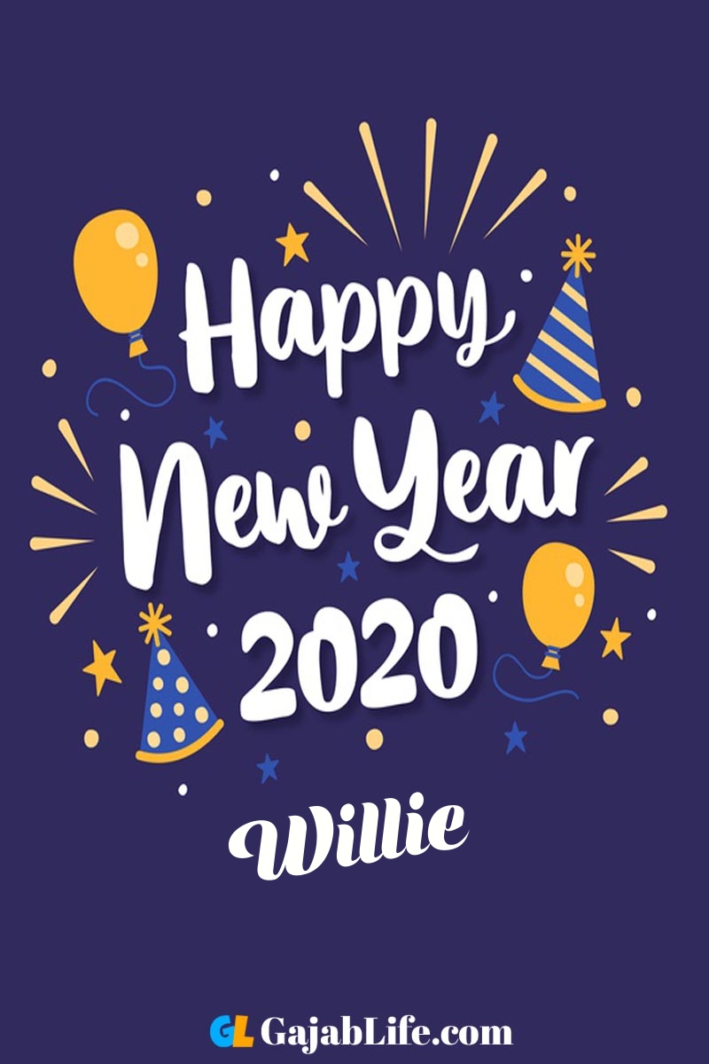 Willie happy new year 2020 wishes card