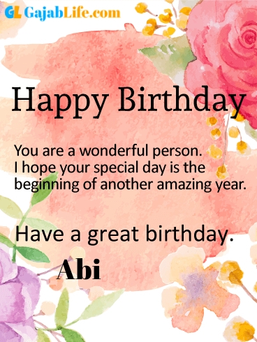 Have a great birthday abi - happy birthday wishes card