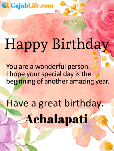 Have a great birthday achalapati - happy birthday wishes card