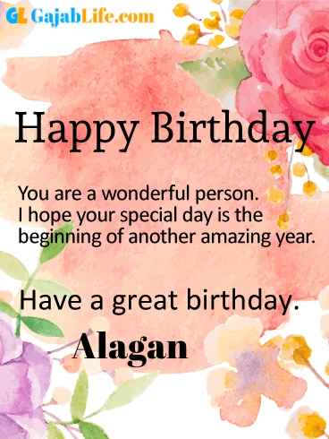 Have a great birthday alagan - happy birthday wishes card