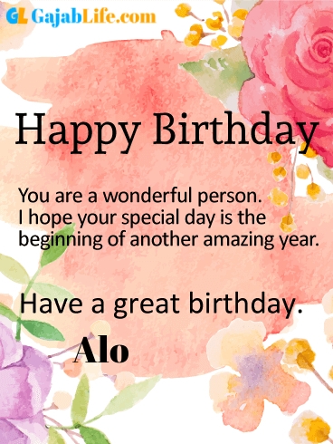 Have a great birthday alo - happy birthday wishes card