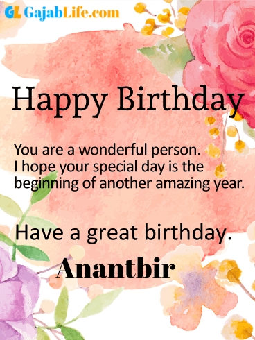 Have a great birthday anantbir - happy birthday wishes card