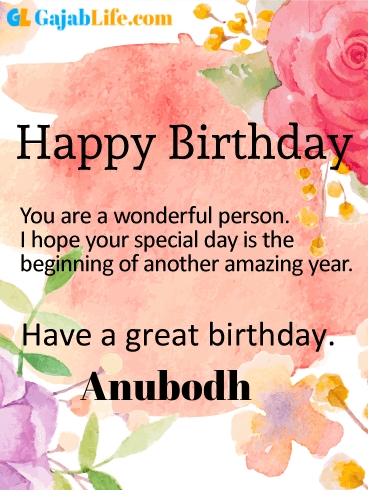 Have a great birthday anubodh - happy birthday wishes card