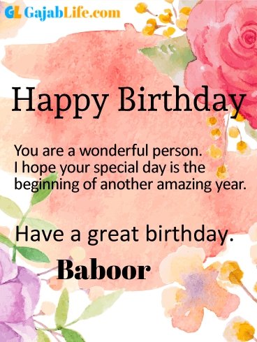 Have a great birthday baboor - happy birthday wishes card