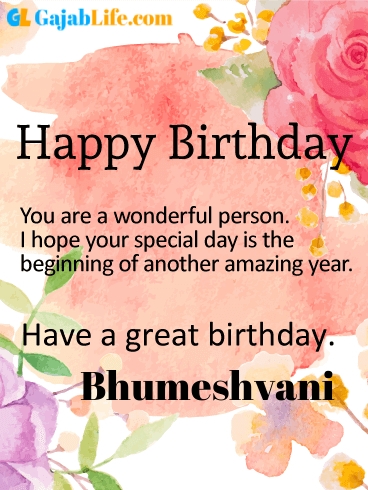 Have a great birthday bhumeshvani - happy birthday wishes card