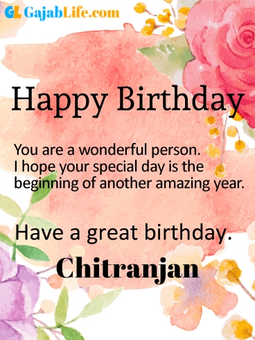 Have a great birthday chitranjan - happy birthday wishes card
