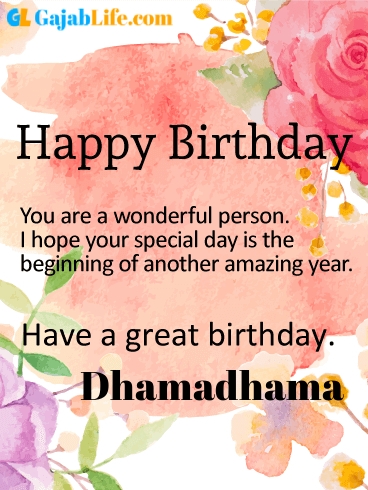 Have a great birthday dhamadhama - happy birthday wishes card