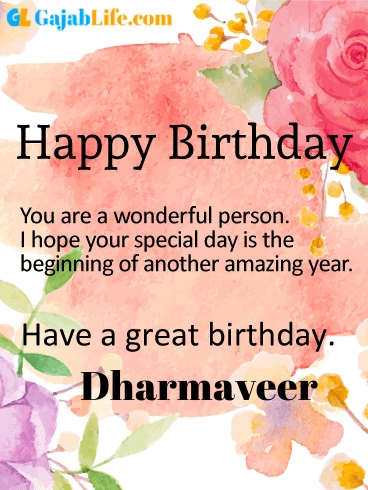 Have a great birthday dharmaveer - happy birthday wishes card