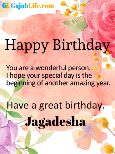 Have a great birthday jagadesha - happy birthday wishes card