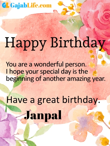 Have a great birthday janpal - happy birthday wishes card