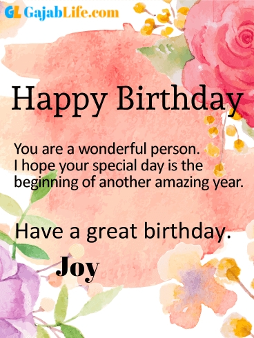 Have a great birthday joy - happy birthday wishes card