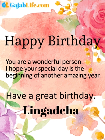 Have a great birthday lingadeha - happy birthday wishes card
