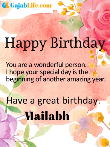 Have a great birthday mailabh - happy birthday wishes card