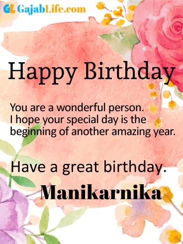 Have a great birthday manikarnika - happy birthday wishes card
