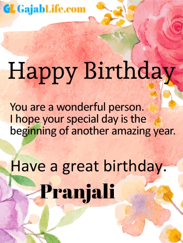 Have a great birthday pranjali - happy birthday wishes card