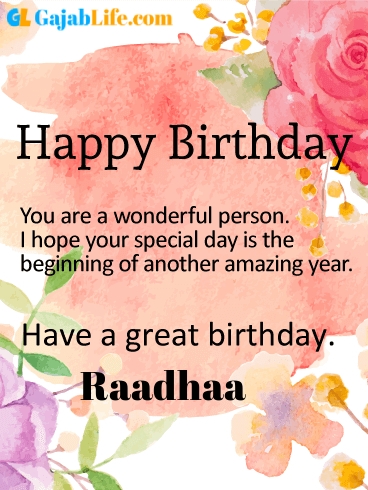 Have a great birthday raadhaa - happy birthday wishes card