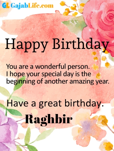 Have a great birthday raghbir - happy birthday wishes card