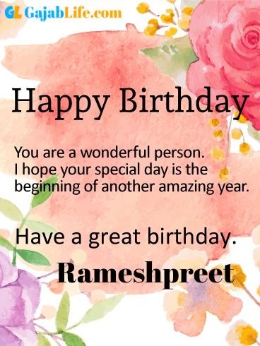 Have a great birthday rameshpreet - happy birthday wishes card